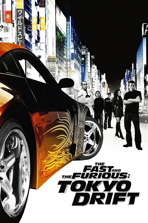 The Fast and the Furious: Tokyo Drift / Szybcy i wściekli: Tokio Drift 2006