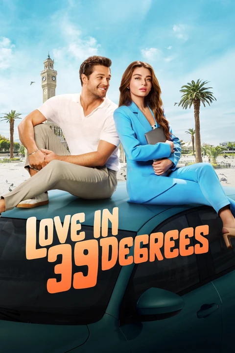 Love in 39 Degrees / 39 Derecede Aşk / Miłość w 39 stopniach 2024