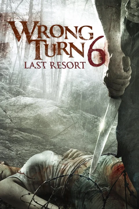 Wrong Turn 6: Last Resort / Droga bez powrotu 6: Hotel na uboczu 2014