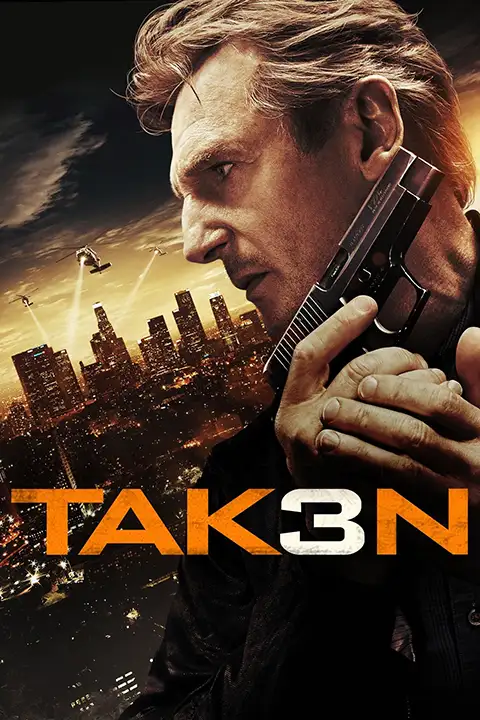 Taken 3 / Uprowadzona 3 2014