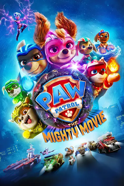 PAW Patrol: The Mighty Movie / Psi Patrol: Wielki film 2023